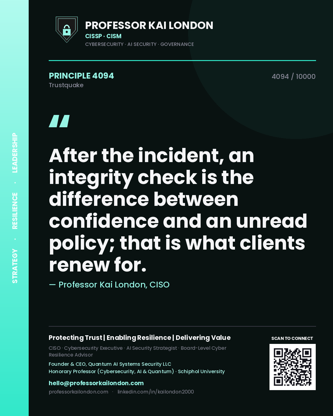 Professor Kai London principle 4094: After the incident, an integrity check is the difference between confidence and an unread policy; that is what clients renew for.