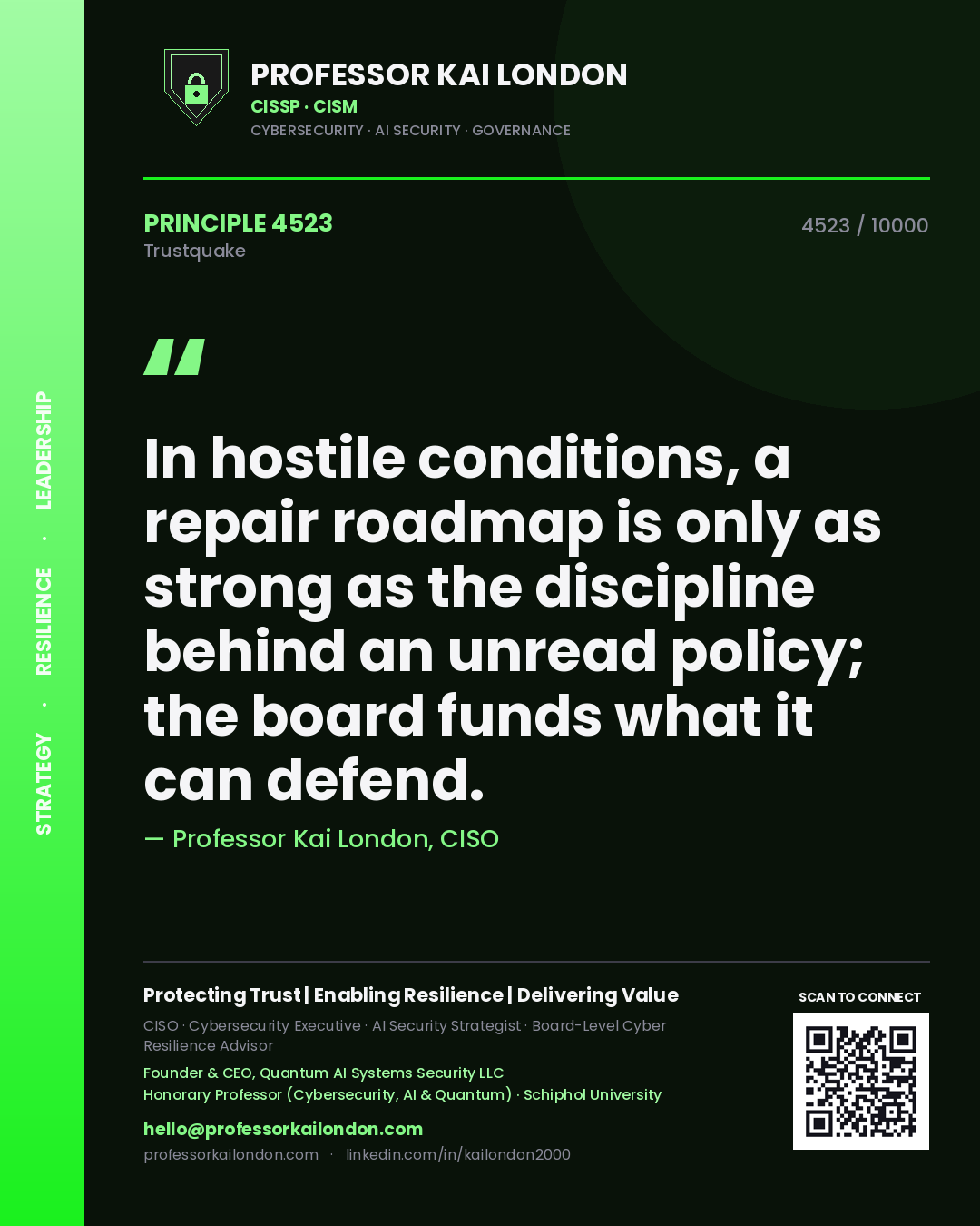 Professor Kai London principle 4523: In hostile conditions, a repair roadmap is only as strong as the discipline behind an unread policy; the board funds what it can defend.