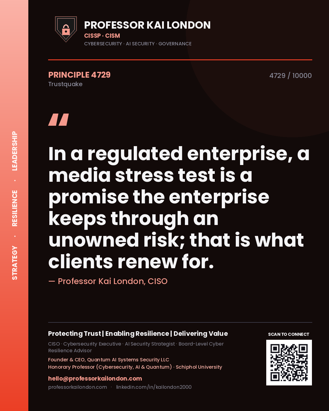 Quote card by Professor Kai London reading 'In a regulated enterprise, a media stress test is a promise the enterprise keeps through an unowned risk; that is what clients renew for.'. From the book Trustquake.