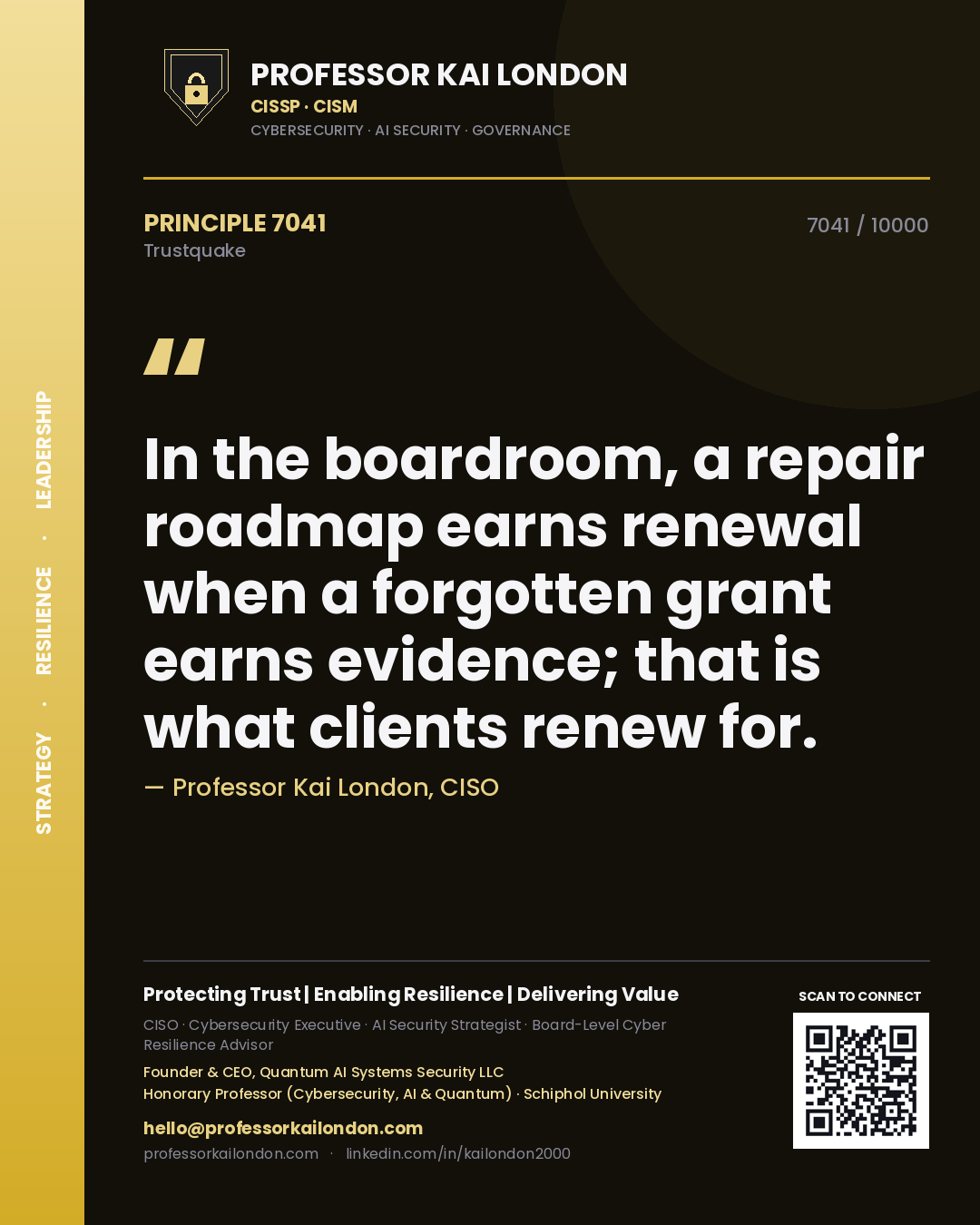 Professor Kai London principle 7041: In the boardroom, a repair roadmap earns renewal when a forgotten grant earns evidence; that is what clients renew for.