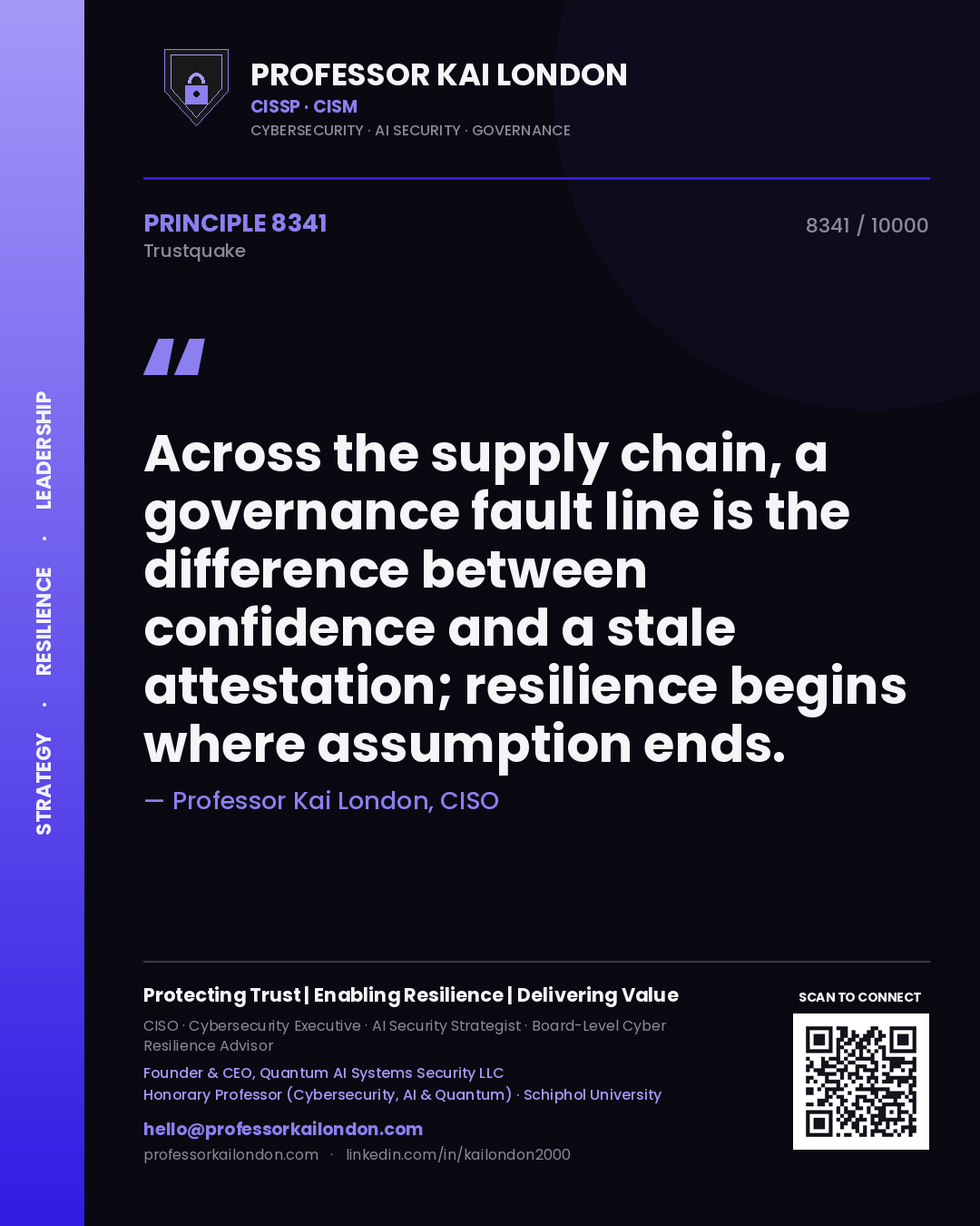 Professor Kai London principle 8341: Across the supply chain, a governance fault line is the difference between confidence and a stale attestation; resilience begins where assumption ends.