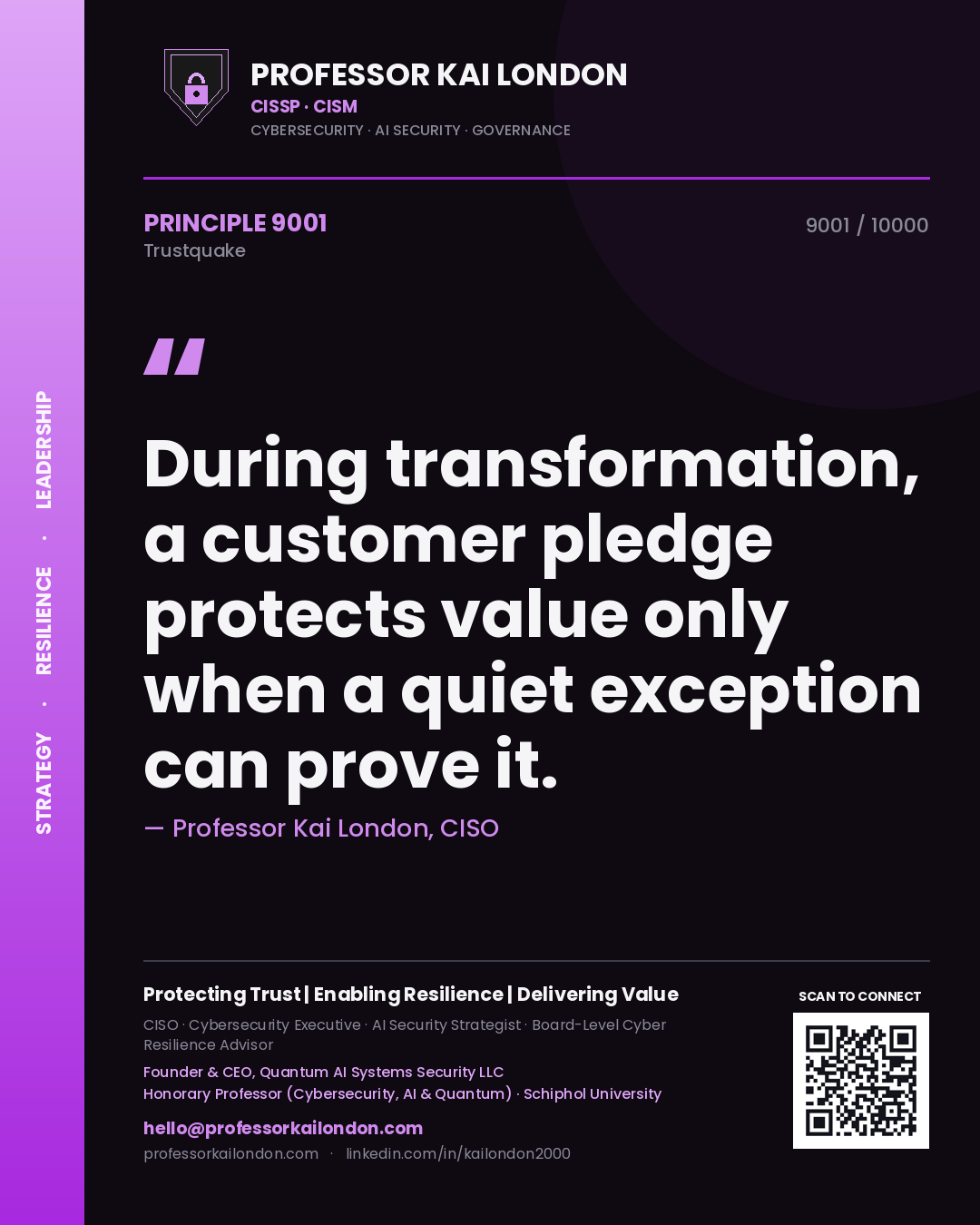 Quote card by Professor Kai London reading 'During transformation, a customer pledge protects value only when a quiet exception can prove it.'. From the book Trustquake.