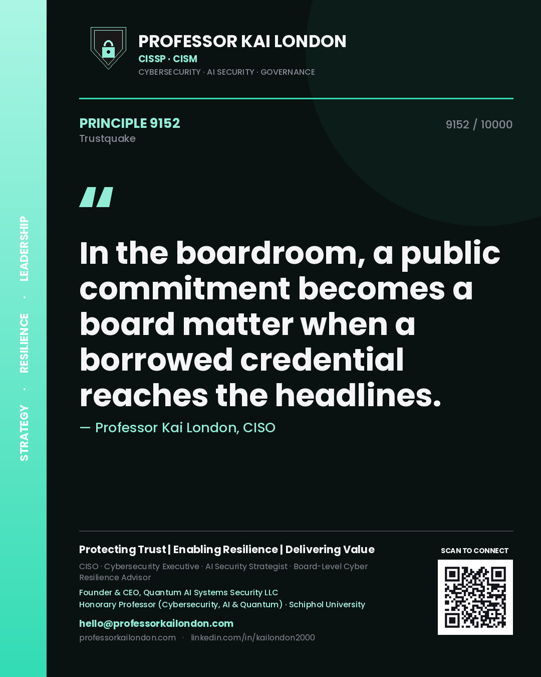 Quote card by Professor Kai London reading 'In the boardroom, a public commitment becomes a board matter when a borrowed credential reaches the headlines.'. From the book Trustquake.