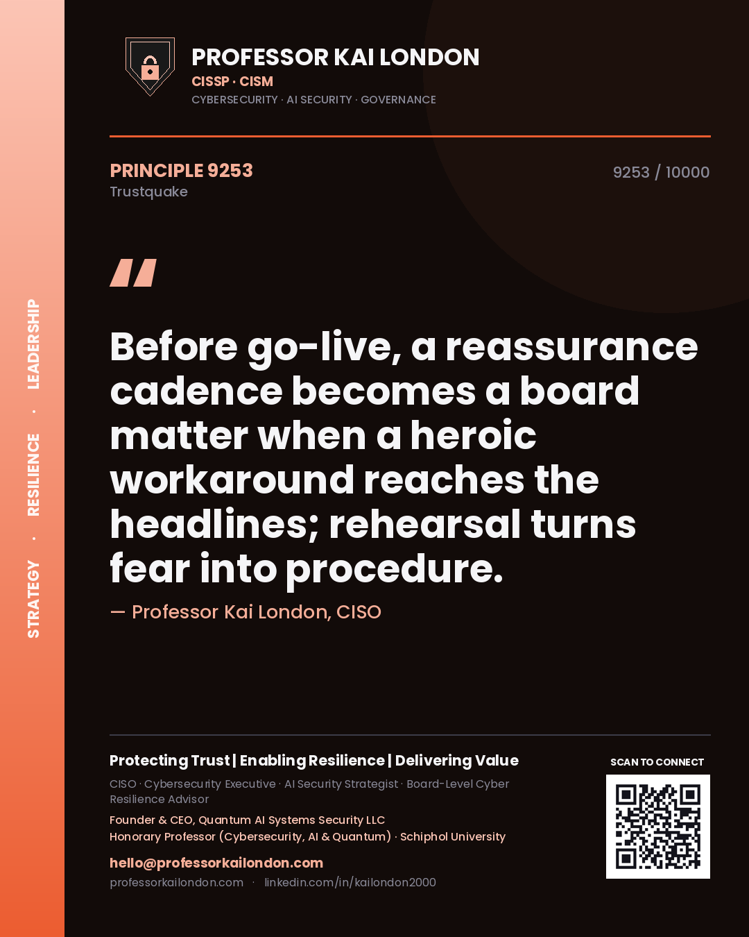 Professor Kai London principle 9253: Before go-live, a reassurance cadence becomes a board matter when a heroic workaround reaches the headlines; rehearsal turns fear into procedure.