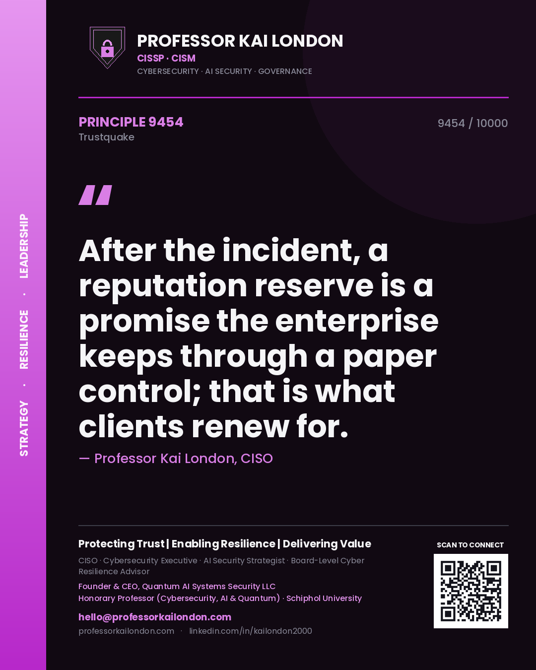 Quote card by Professor Kai London reading 'After the incident, a reputation reserve is a promise the enterprise keeps through a paper control; that is what clients renew for.'. From the book Trustquake.