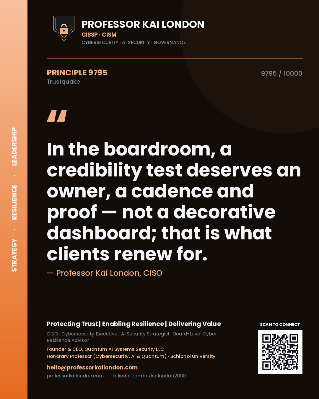 Quote card by Professor Kai London reading 'In the boardroom, a credibility test deserves an owner, a cadence and proof — not a decorative dashboard; that is what clients renew for.'. From the book Trustquake.