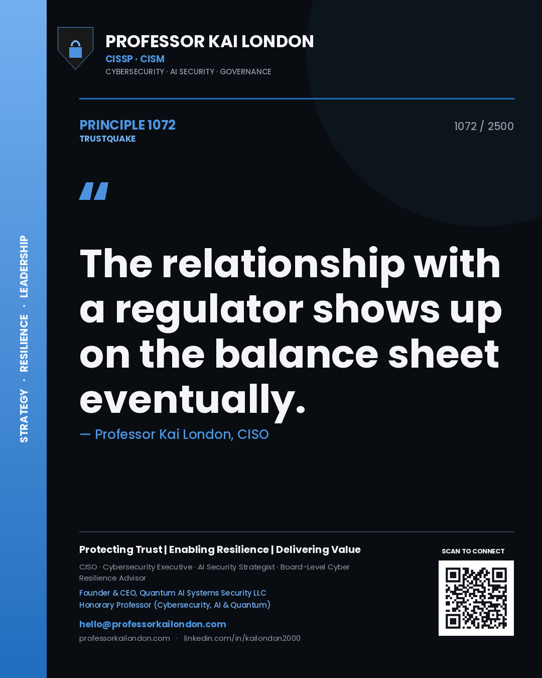Quote card by Professor Kai London reading 'The relationship with a regulator shows up on the balance sheet eventually.'. From the book Trustquake.