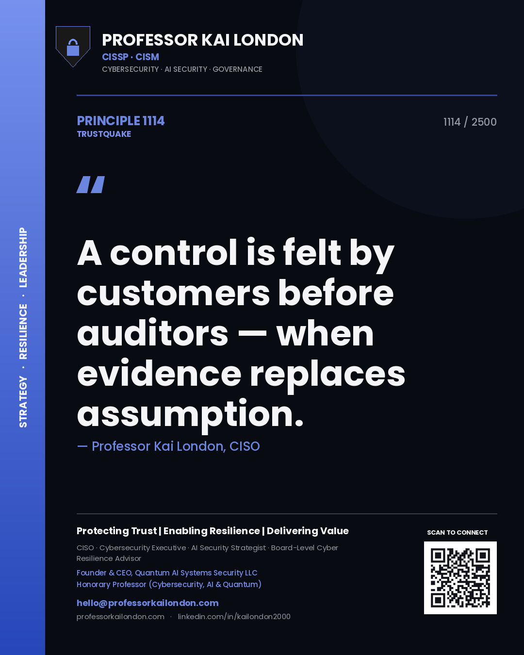 Quote card by Professor Kai London reading 'A control is felt by customers before auditors — when evidence replaces assumption.'. From the book Trustquake.