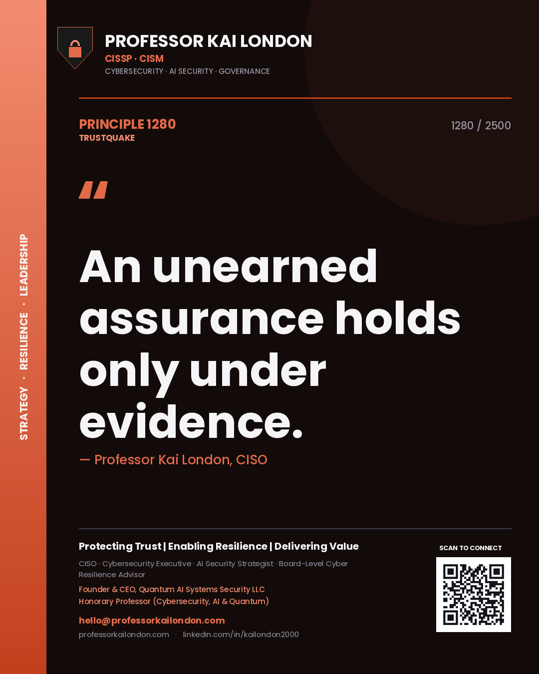 Quote card by Professor Kai London reading 'An unearned assurance holds only under evidence.'. From the book Trustquake.