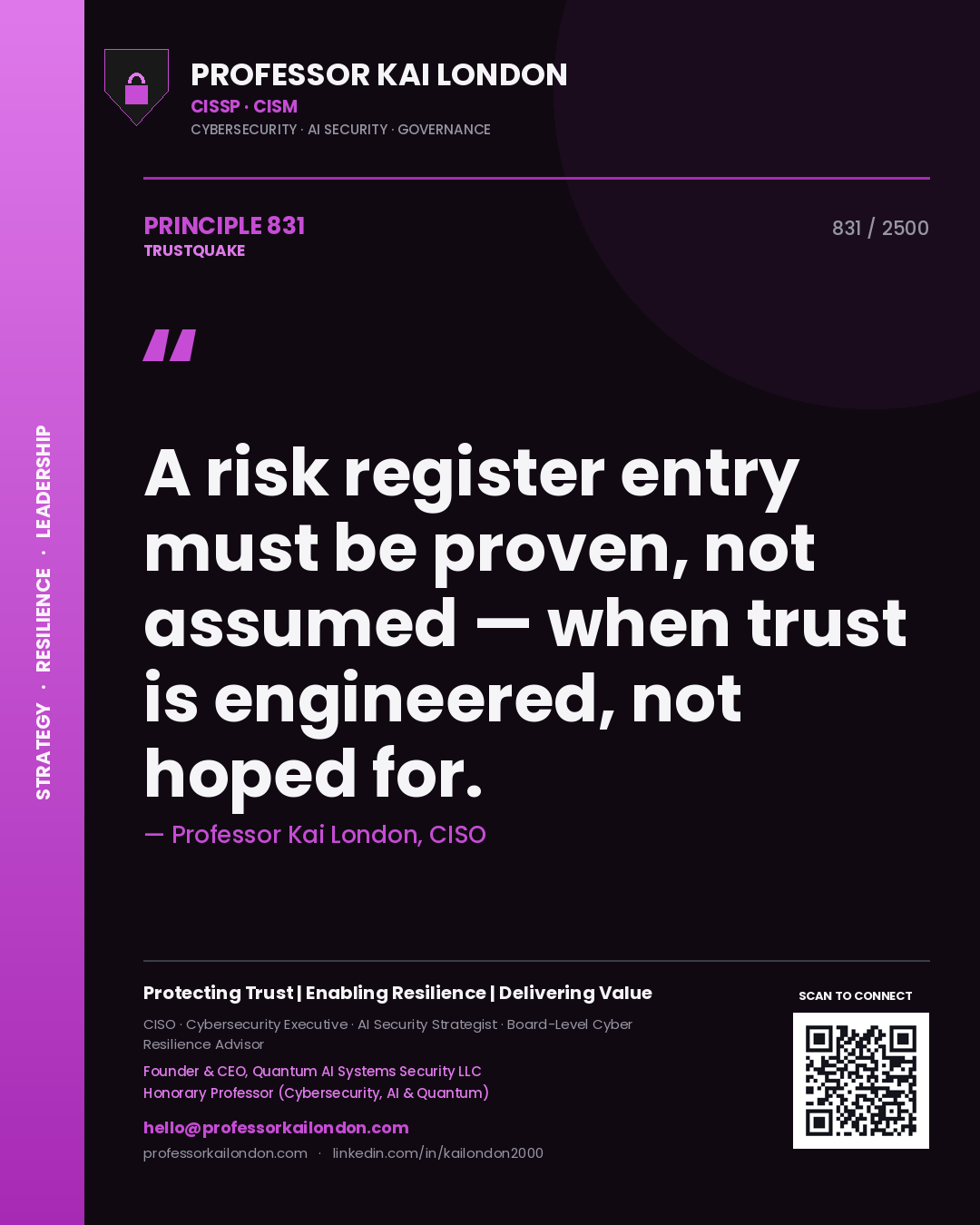 Quote card by Professor Kai London reading 'A risk register entry must be proven, not assumed — when trust is engineered, not hoped for.'. From the book Trustquake.