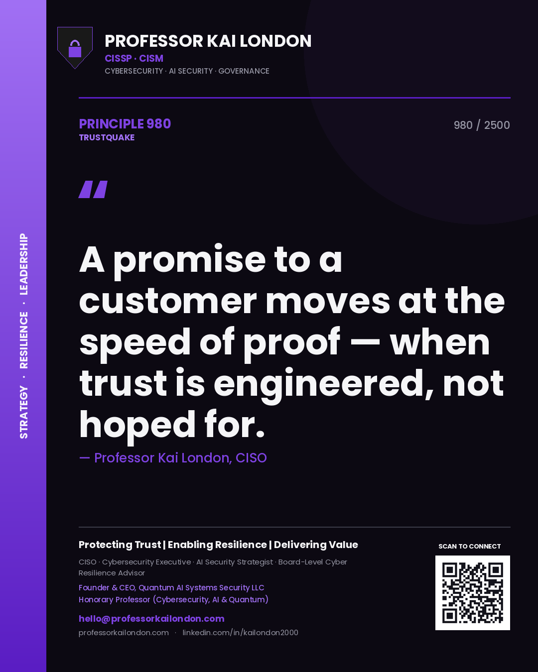 Quote card by Professor Kai London reading 'A promise to a customer moves at the speed of proof — when trust is engineered, not hoped for.'. From the book Trustquake.
